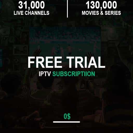 Free IPTV Trial